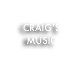 
CRAIG’S
MUSIC
