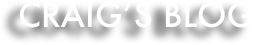 Craig’s Blog