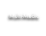 
Multi-Media
