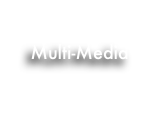 
Multi-Media
